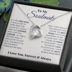 To My Soulmate Necklace - Romantic Soulmate Gift for Her for Christmas & Holiday Gifting - Forever Love Necklace