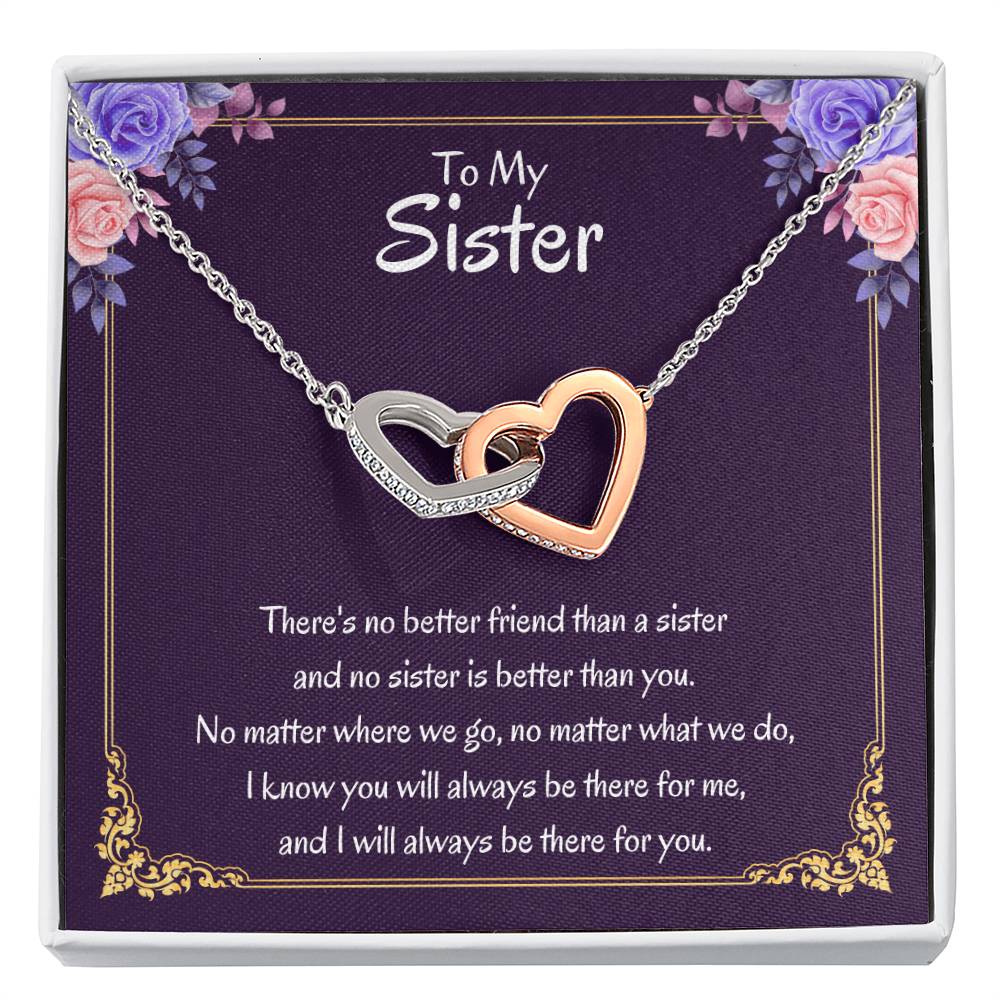 To My Sister Necklace - There's no better friend than a sister - Interlocking Hearts Necklace