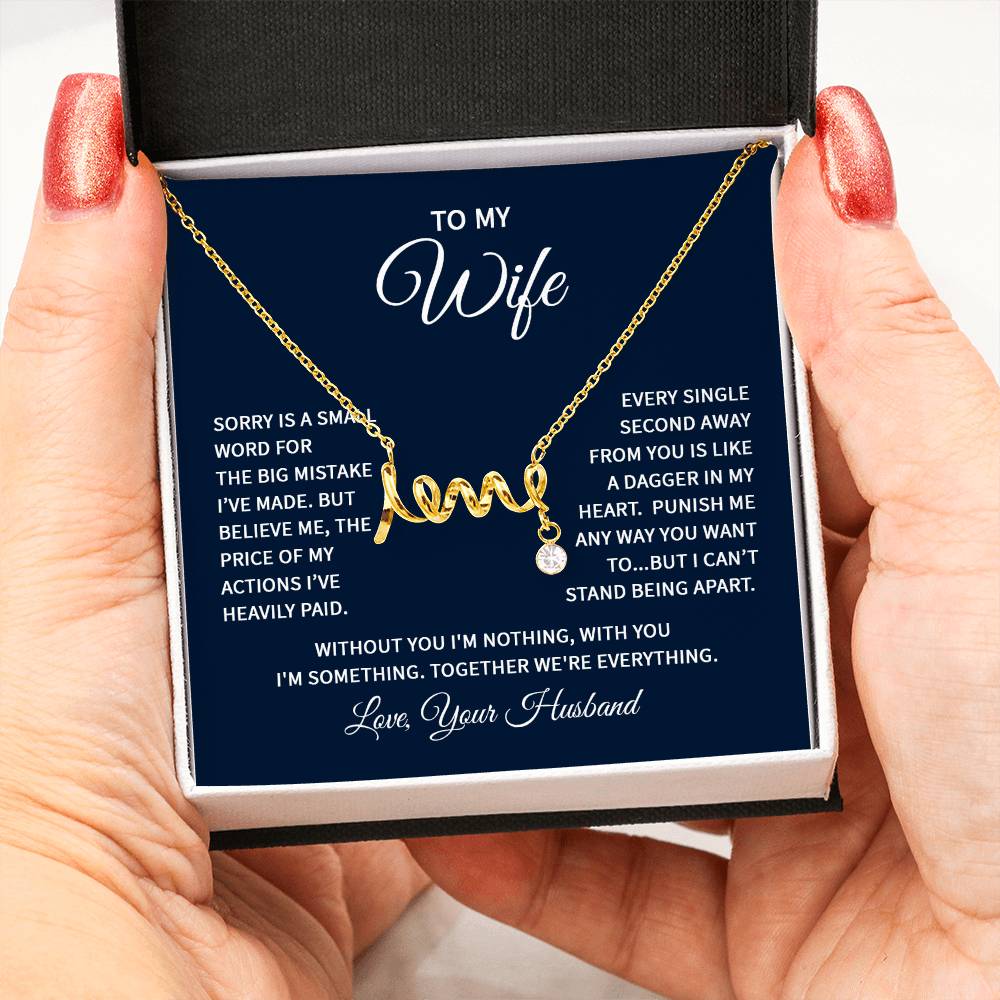 To My Wife Necklace - Best Romantic Gift for Wife - Scripted Love Necklace