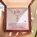 To My Wife Necklace - Unique Emotional Jewelry from Husband for Anniversary, Valentine’s Day & Holiday Gifting - Eternal Hope Necklace