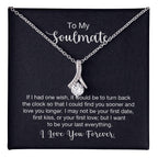 To My Soulmate Necklace - Long Distance Soulmate Gift for Valentine’s Day & Special Days - Alluring Beauty Necklace