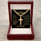 To My Grandson - As you grow older you will face many challenges in life - Grandson Gift from Grandpa - Artisan Cross with Cuban Link Chain