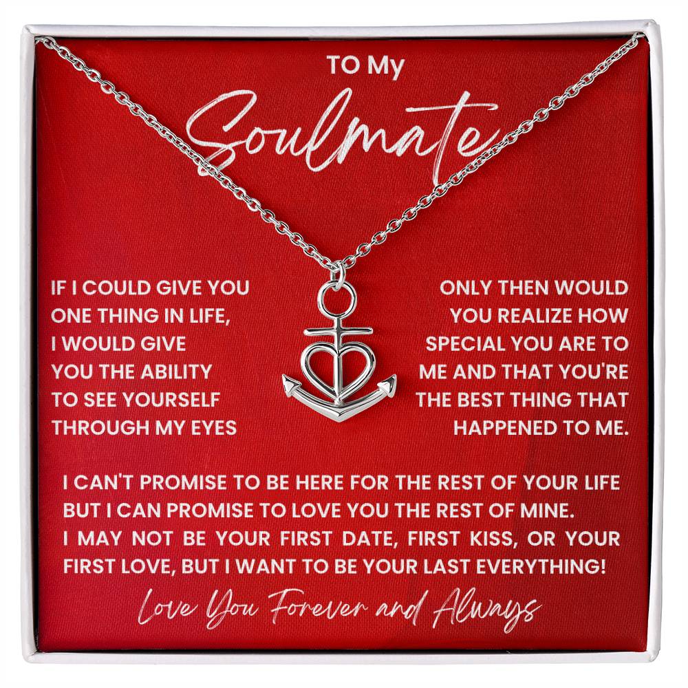 To My Soulmate Necklace - Perfect Gift for Romantic Celebrations & Appreciation Days - Anchor Pendant Necklace