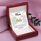 To My Loving Mom - Mom Gift from Son - You're the mom everyone wishes they had - Endless Love Necklace
