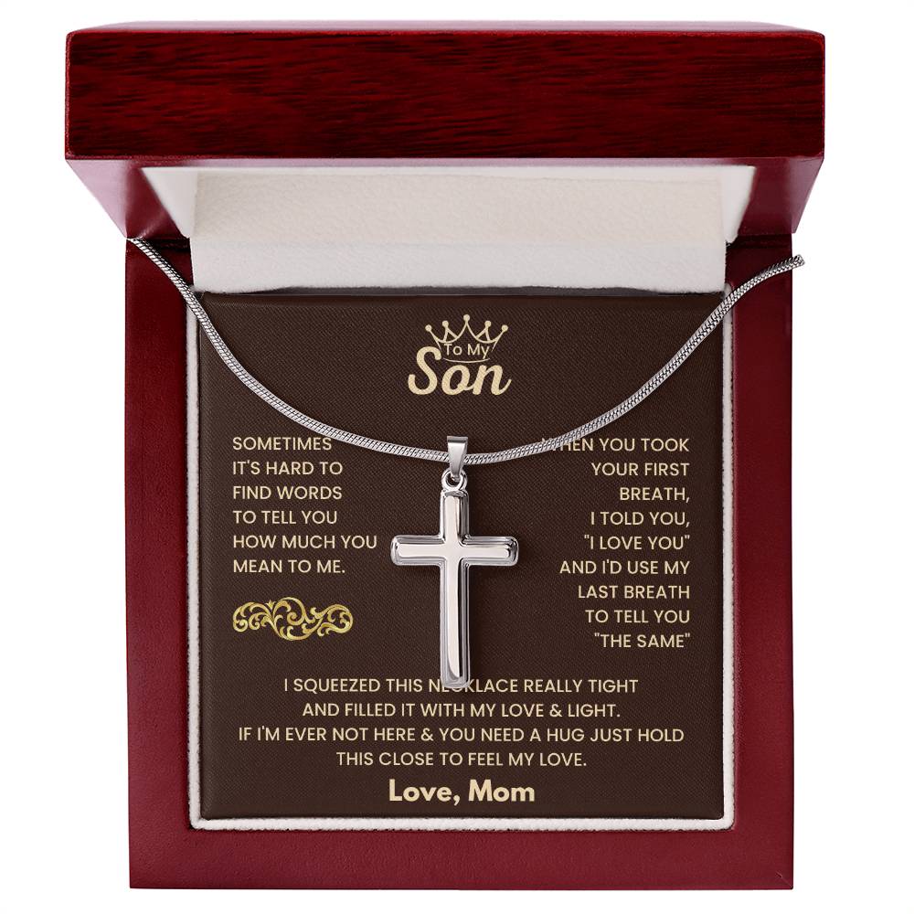 To My Son - Just hold this close to feel my love - Son Gift from Mom - Artisan Cross Necklace