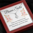 Gift for Bonus Sister - Thankfully You're the Latter - Alluring Beauty Necklace