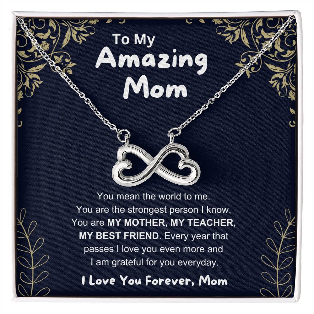 To My Amazing Mom - You Mean The World To Me - Endless Love Necklace - Unique Gift For Mom