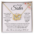 To My Sister Necklace - Never forget that I love you - Gift for Sister - Interlocking Hearts Necklace