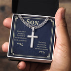 To My Son - Gift for Son - When others step back - Artisan Cross with Cuban Link Chain