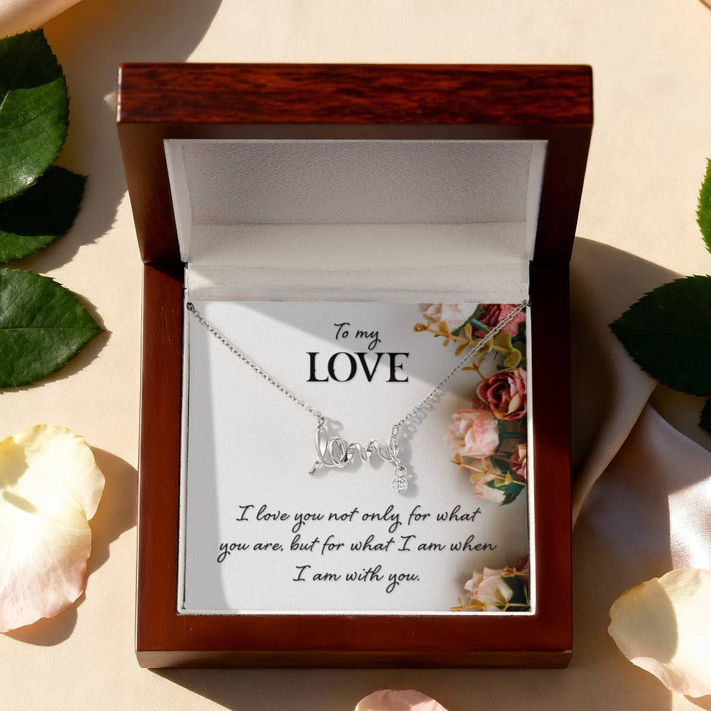 To My Love Gift - Scripted Love Necklace - Perfect Gift for Soulmate
