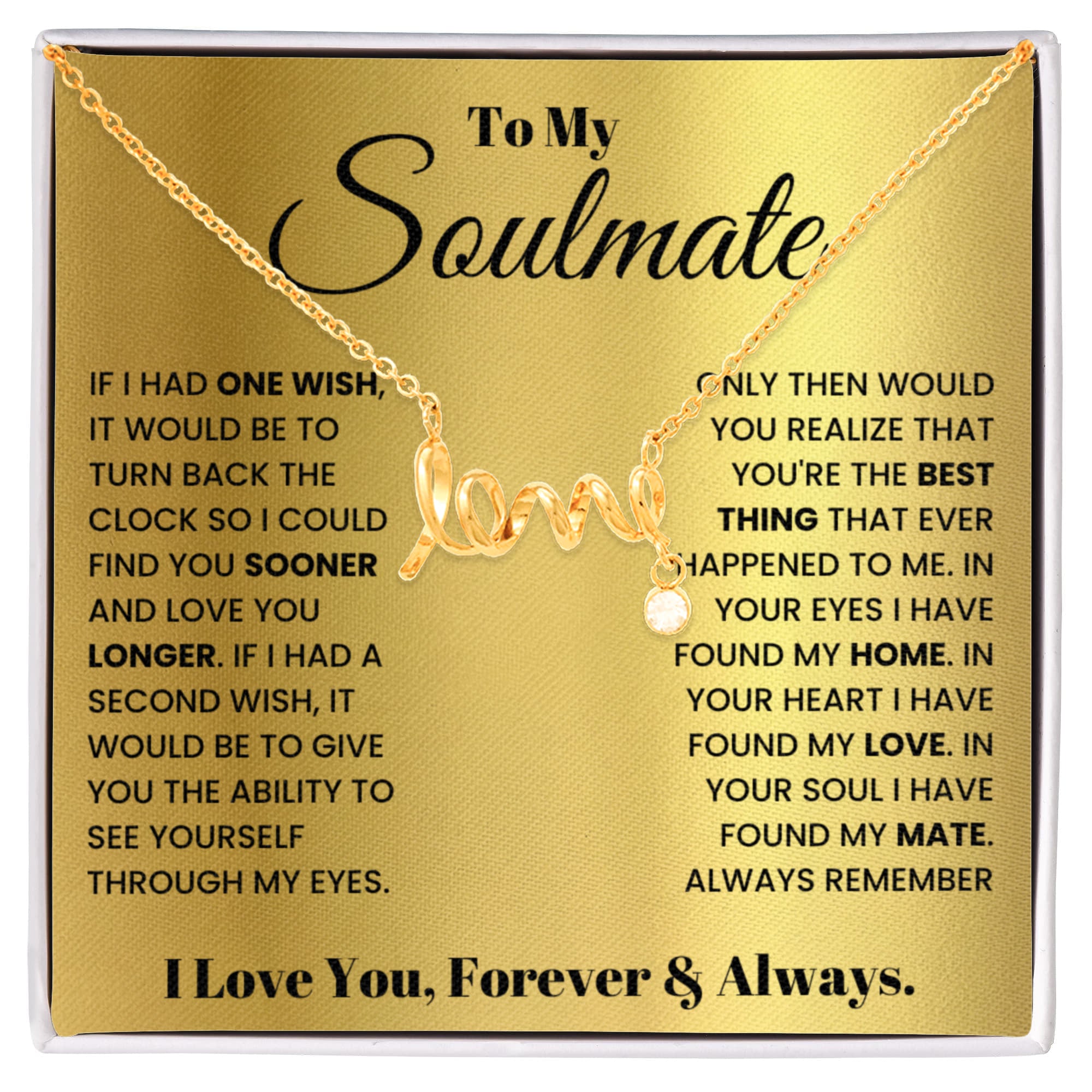 To My Soulmate Necklace - Soulmate Jewelry Gift for Valentine’s Day, Birthday & Romantic Celebrations - Scripted Love Necklace
