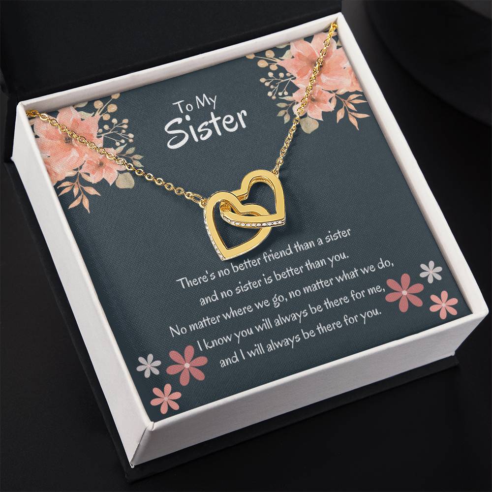 To My Sister - There's no better friend than a sister - Gift for Sister - Interlocking Hearts Necklace