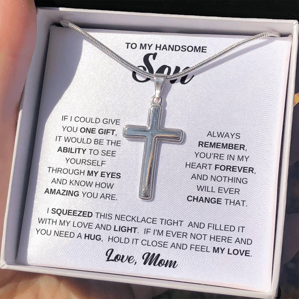 To My Handsome Son - Gift for Son from Mom - You're in my hear forever - Artisan Cross Necklace