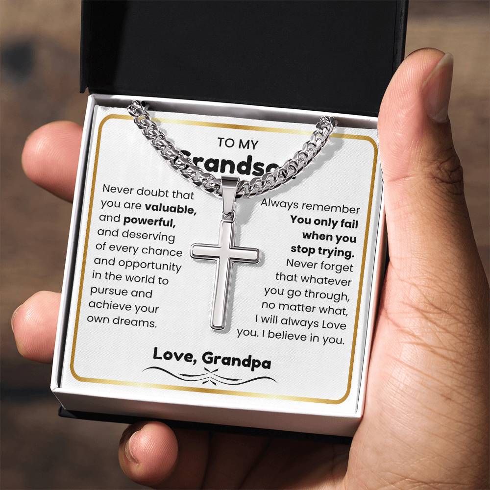 To My Grandson - I believe in you - Grandson Gift from Grandpa - Artisan Cross with Cuban Link Chain