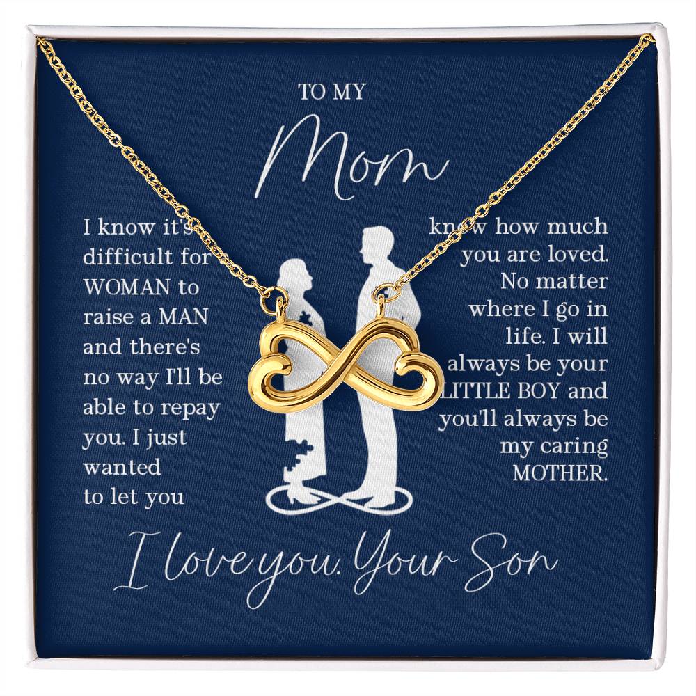 To My Mom - I will always be your little boy - Endless Love Necklace - Best Gift for Mom from Son