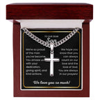 To Our Dear Son - We love you so much - Gift for Son from Mom and Dad - Artisan Cross with Cuban Link Chain