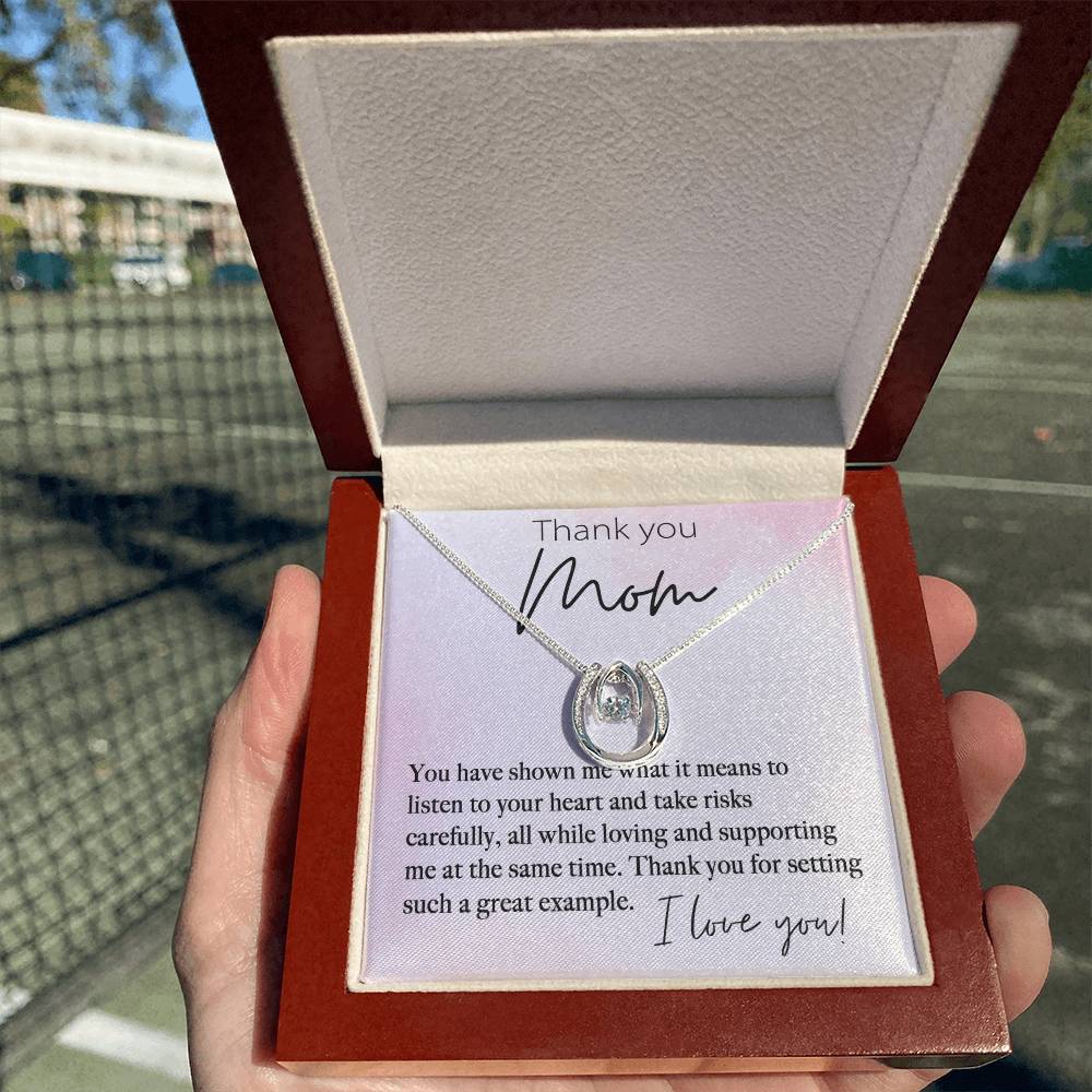 Thank You Mom For Setting Such A Great Example - Lucky In Love Necklace - Best Gift For Mom