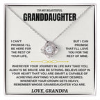 To My Granddaughter Necklace – Valentine’s Day & Graduation Gift for Granddaughter from Grandpa – Love Knot Necklace