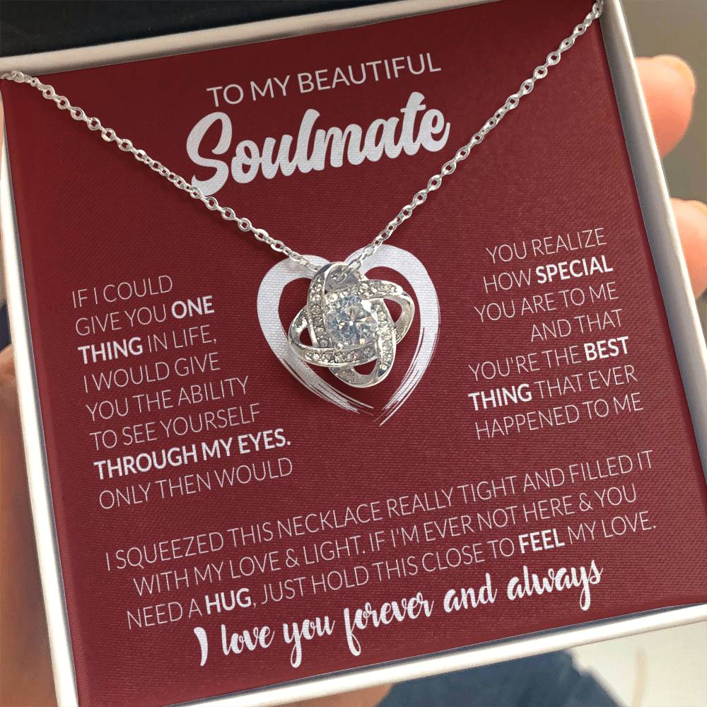 To My Beautiful Soulmate Necklace - Romantic Necklace for Surprising The Soulmate in Your Life - Love Knot Necklace