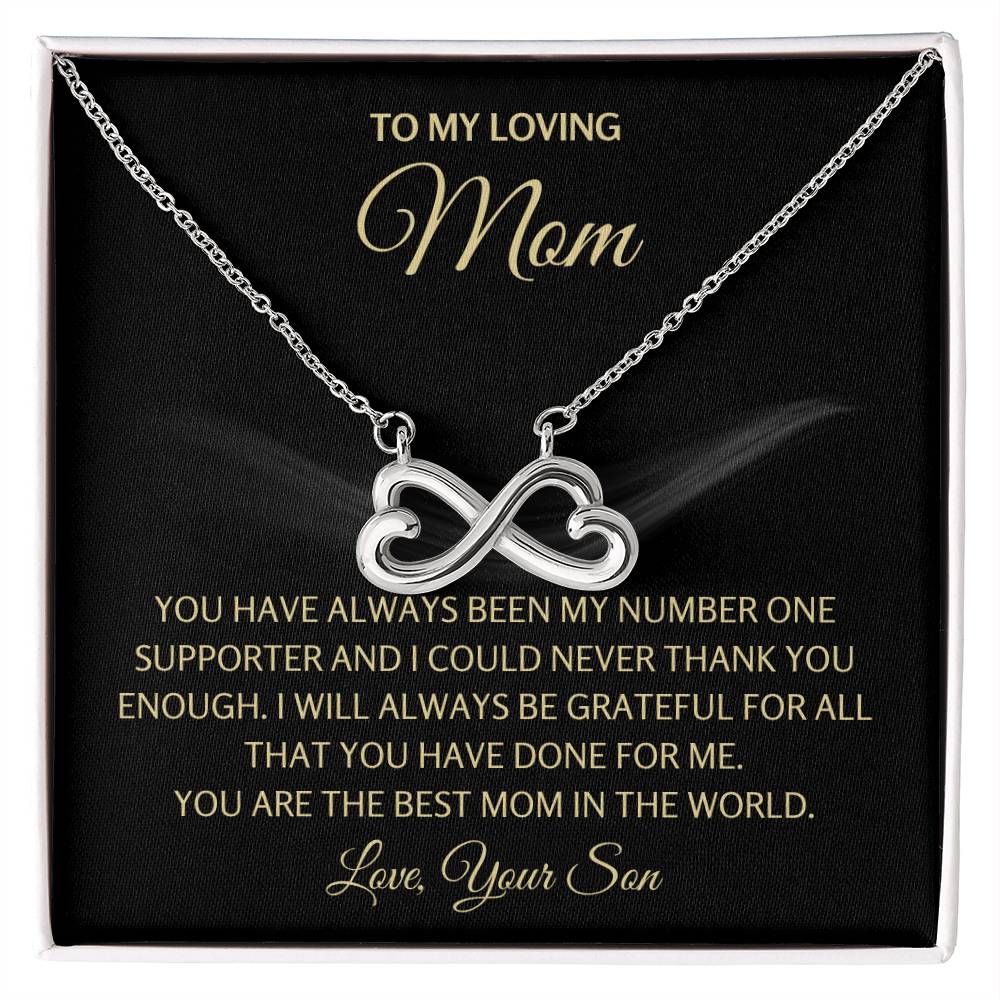 To My Loving Mom - Mom Gift from Son - You are the best mom in the world - Endless Love Necklace