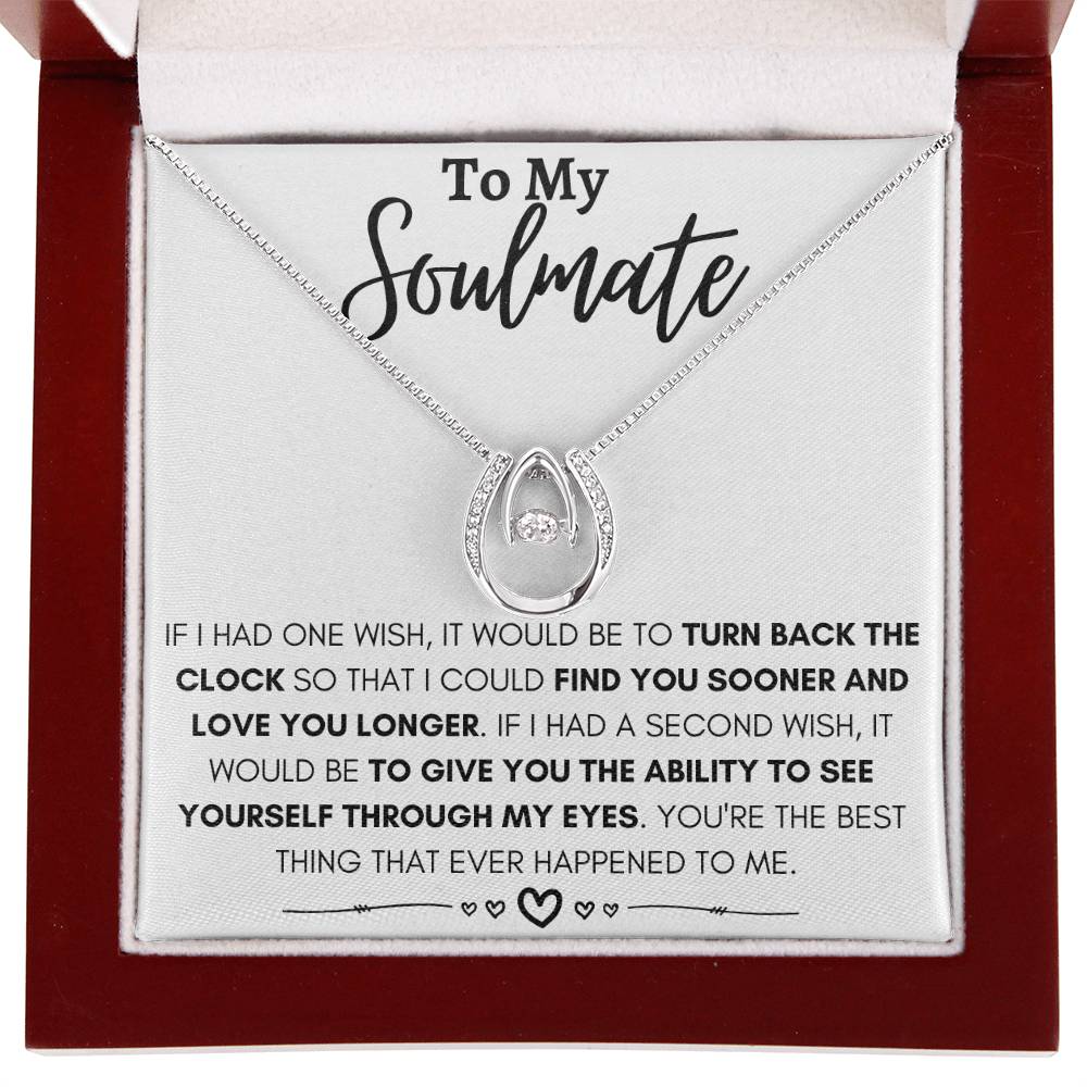 To My Soulmate Necklace - Soulmate Gift for Her for Valentine’s Day & Every Day Love - Lucky In Love Necklace