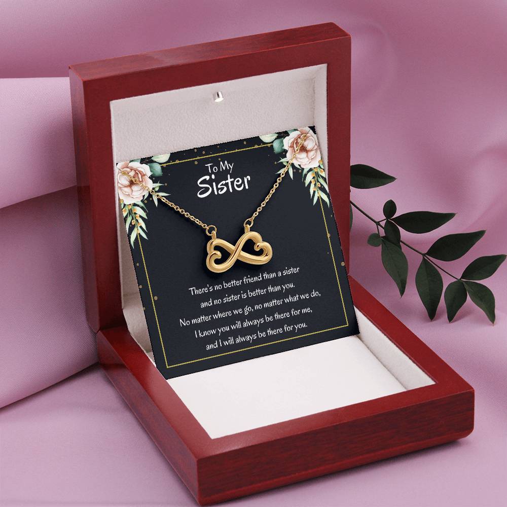 Present for Sister - There's no better friend than a sister - Endless Love Necklace