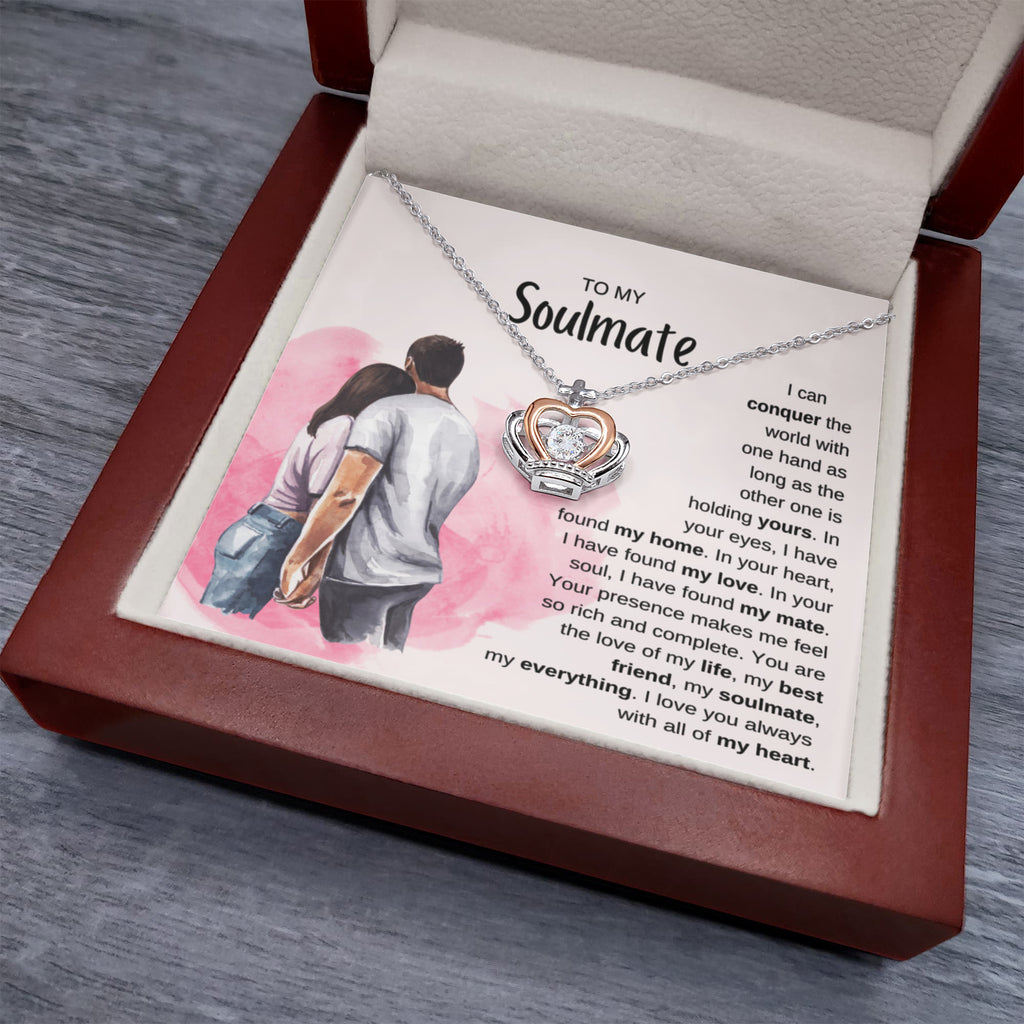 To My Soulmate Necklace - Best Soulmate Gift Idea for Valentine’s Day & Everyday Romance - Crown Pendant Necklace