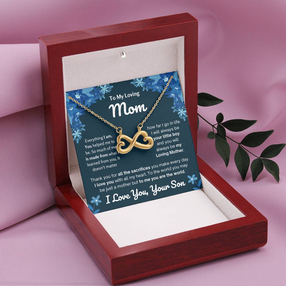 To My Mom - Special Gift for Mom from Son - Thank you for all the sacrifices you make every day - Endless Love Necklace