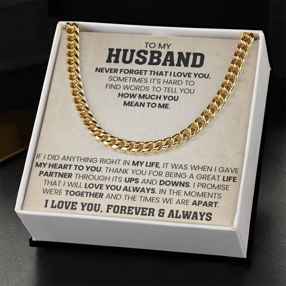 To My Husband Gift from Wife - Never Forget That I Love You - Cuban Link Chain