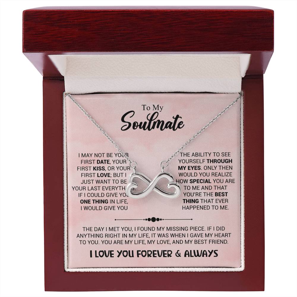 To My Soulmate Necklace - Best Gift for Soulmate for Valentine’s Day & Beyond - Endless Love Necklace