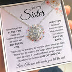 To My Sister Necklace - Never forget that I love you - Gift for Sister - Love Knot Necklace