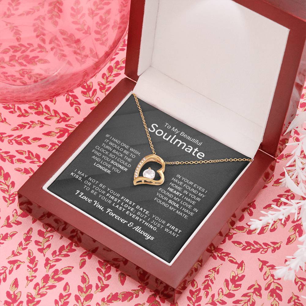 To My Beautiful Soulmate - I Want To Be Your Last Everything - Forever Love Necklace