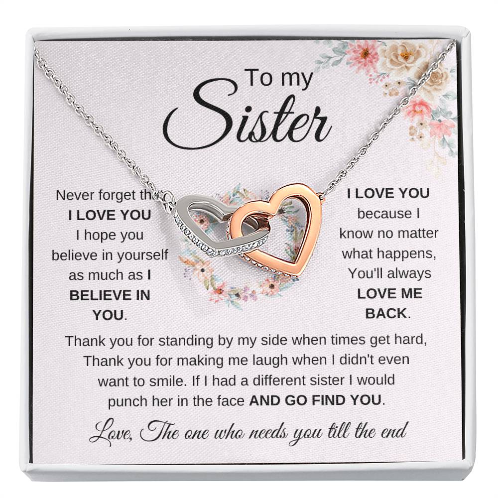 To My Sister Necklace - Never forget that I love you - Gift for Sister - Interlocking Hearts Necklace