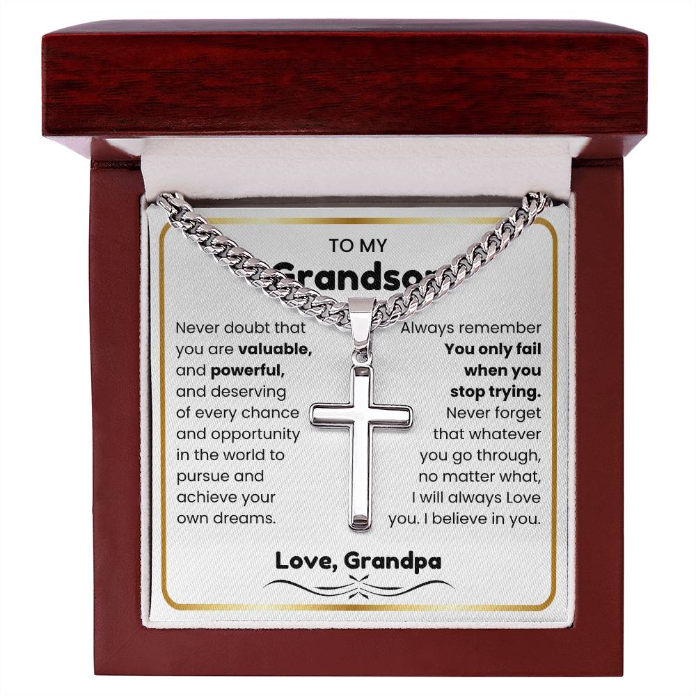 To My Grandson - I believe in you - Grandson Gift from Grandpa - Artisan Cross with Cuban Link Chain