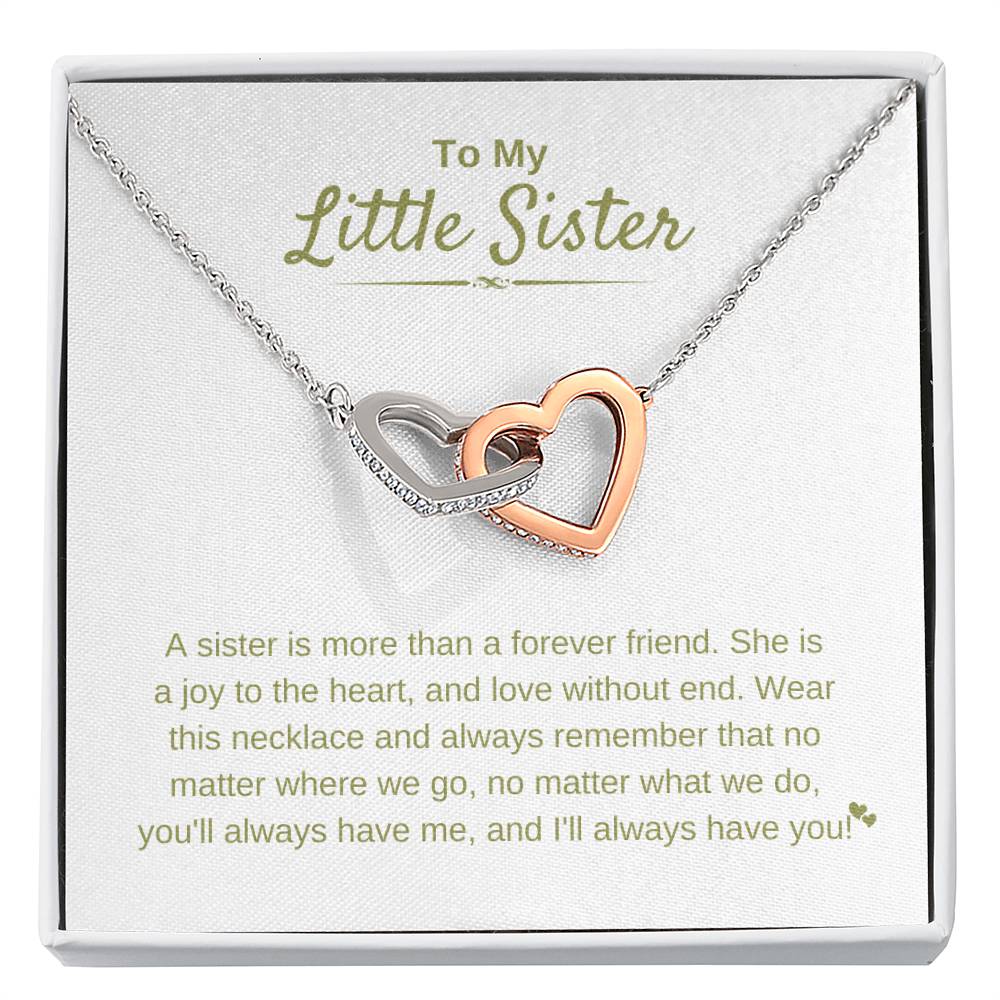 To My Little Sister - A sister is more than a forever friend - Little Sister Gift - Interlocking Hearts Necklace
