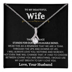 To My Wife Necklace - Beautiful Wife Jewelry Gift for Birthday, Valentine’s Day & Special Romantic Moments - Alluring Beauty Necklace