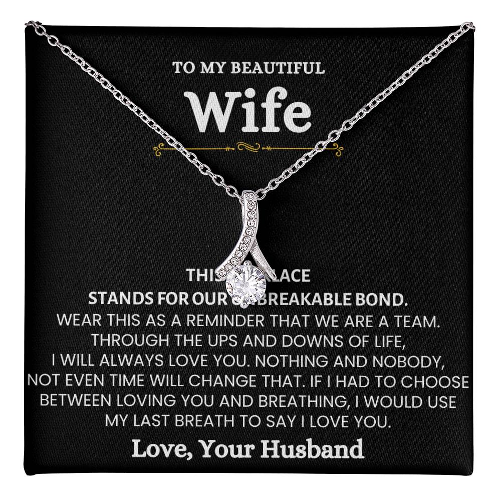 To My Wife Necklace - Beautiful Wife Jewelry Gift for Birthday, Valentine’s Day & Special Romantic Moments - Alluring Beauty Necklace