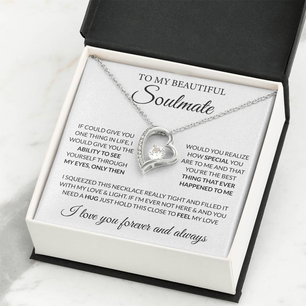 To My Beautiful Soulmate Necklace - Romantic Necklace Gift for Her for Valentine’s Day & Special Occasions - Forever Love Necklace