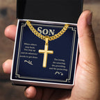 To My Son - Gift for Son - When others step back - Artisan Cross with Cuban Link Chain