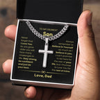 To My Son - As you grow older you will face many challenges in life - Son Gift from Dad - Artisan Cross with Cuban Link Chain