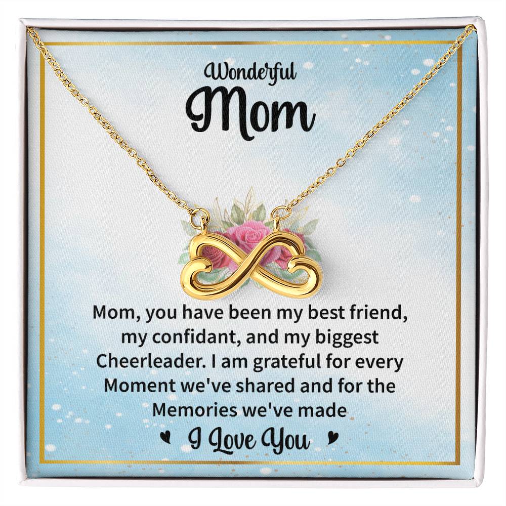 Gift for Mom - You Have Been My Best Friend - Endless Love Necklace