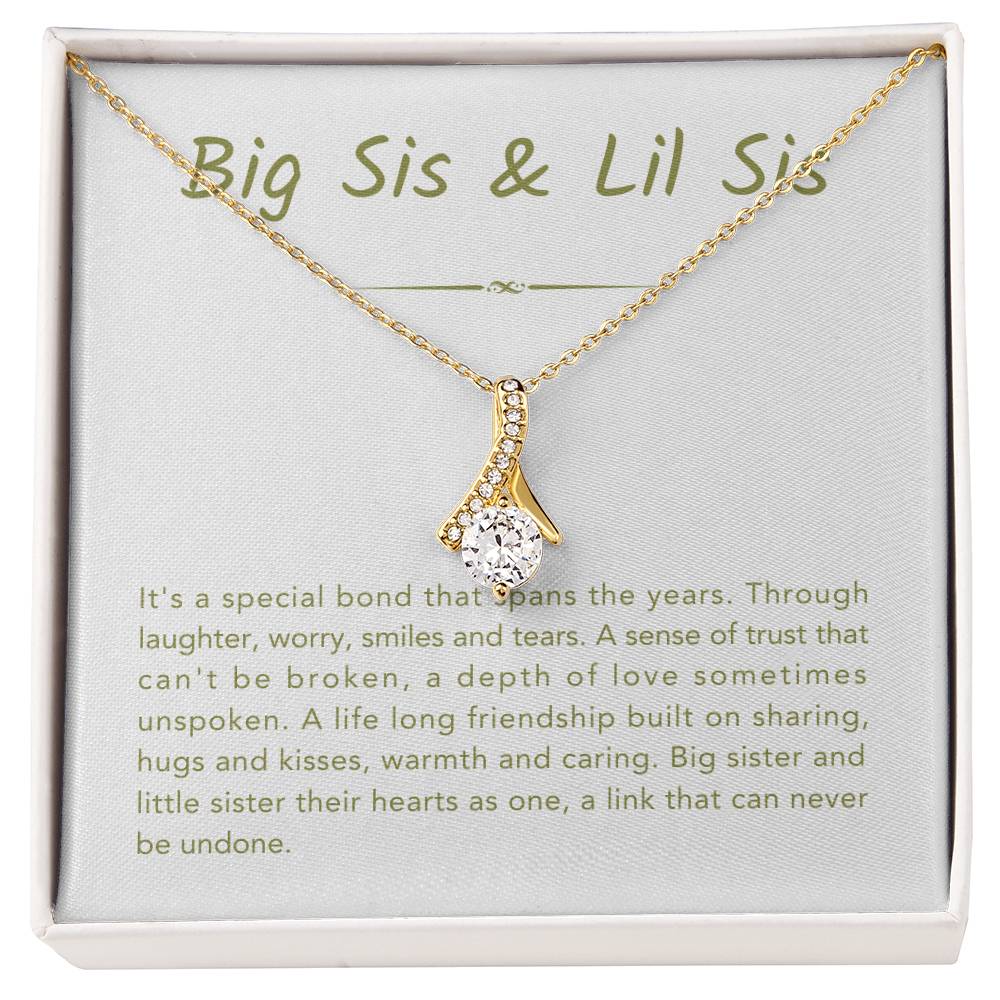 Big Sis & Lil Sis Necklace - It's a special bond that spans the years - Gift for Sisters - Alluring Beauty Necklace
