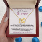 To My Amazing Sister - Gift for Sister - You will be my natural born best friend - Interlocking Hearts Necklace