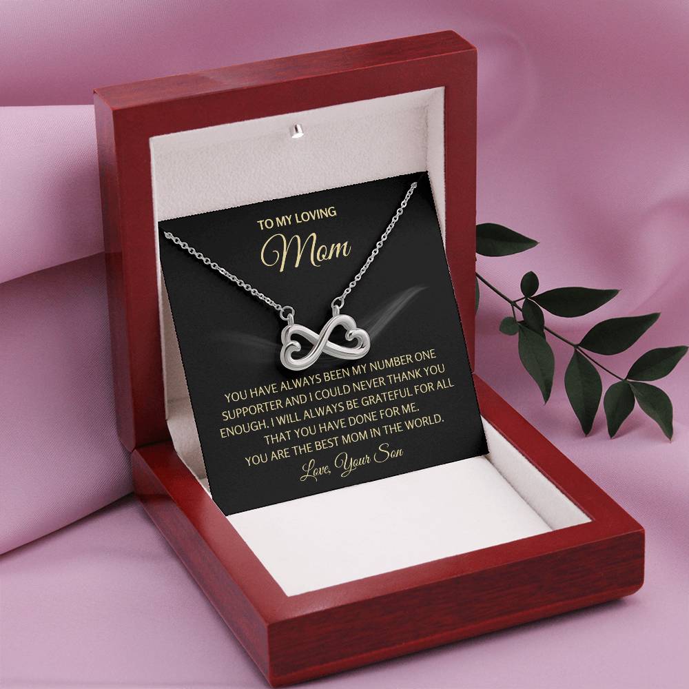 To My Loving Mom - Mom Gift from Son - You are the best mom in the world - Endless Love Necklace