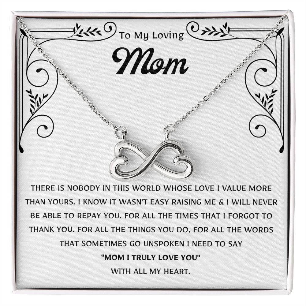 To My Loving Mom - Gift for Mom - Mom I Truly Love You With All My Heart - Endless Love Necklace