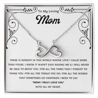 To My Loving Mom - Gift for Mom - Mom I Truly Love You With All My Heart - Endless Love Necklace