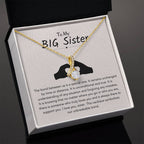 To My Big Sister Necklace - The bond between us is a special one - Gift for Big Sister - Alluring Beauty Necklace