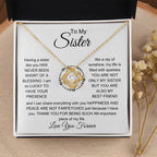 To My Sister - I am so lucky to have your presence - Gift for Sister - Love Knot Necklace