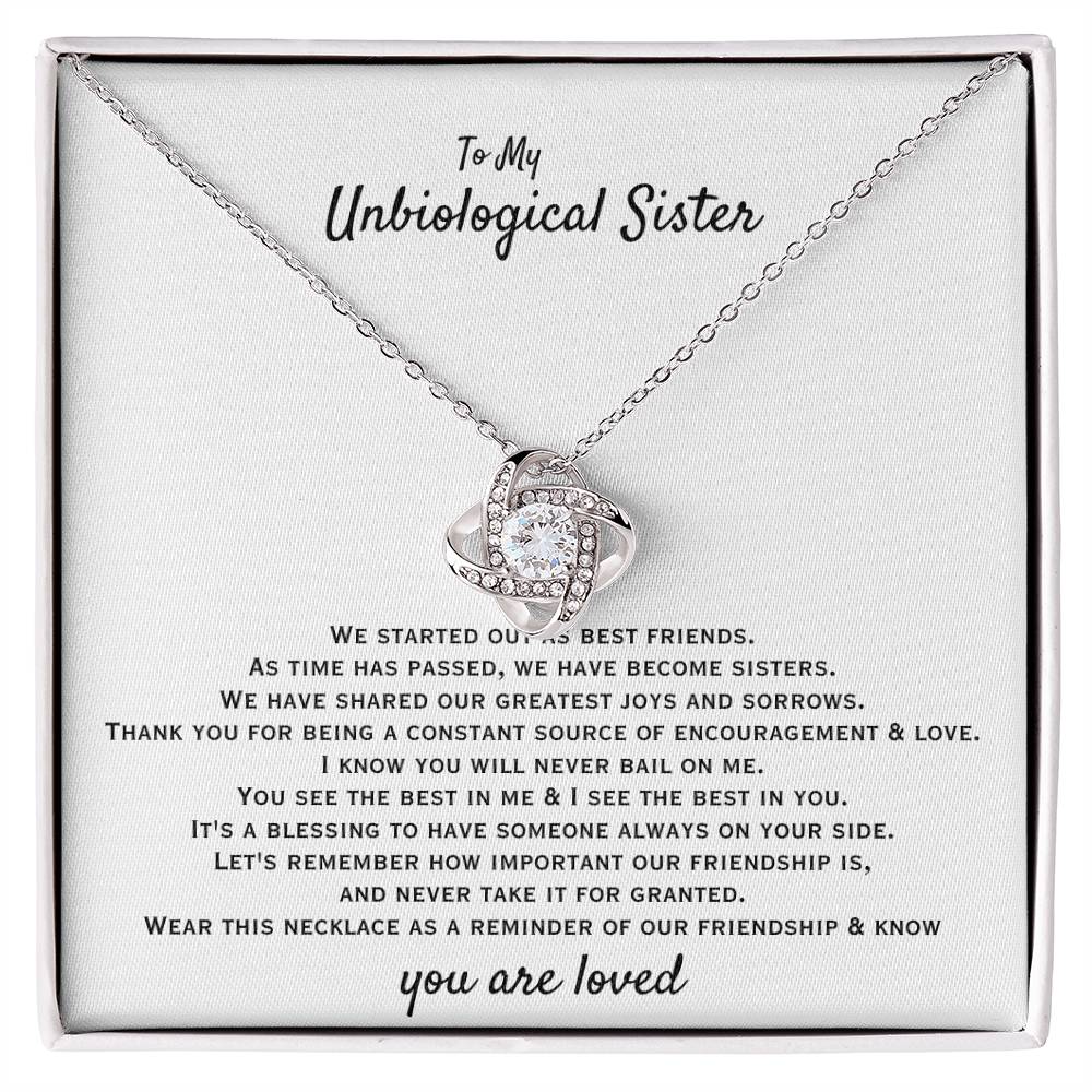 To My Unbiological Sister - You are loved - Gift for Bonus Sister - Love Knot Necklace