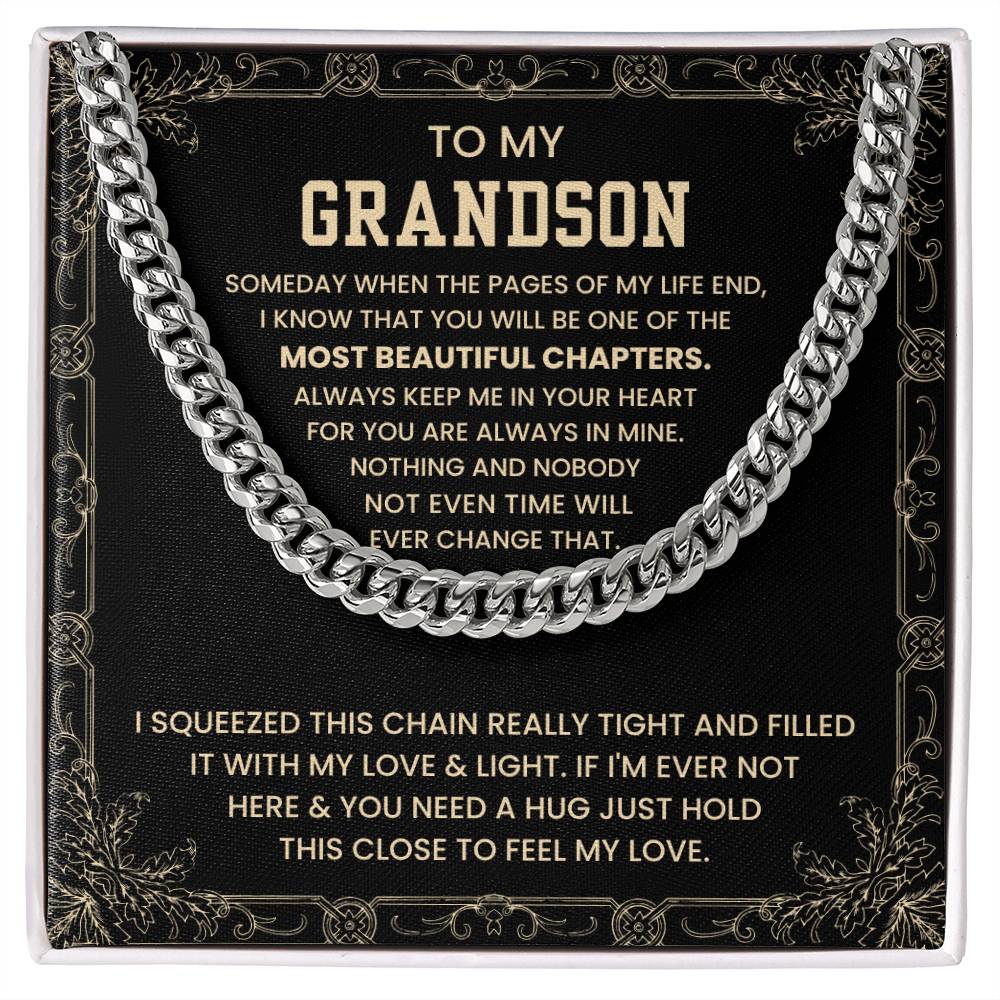 To My Grandson - Someday when the pages of my life end - Cuban Link Chain